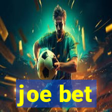 joe bet