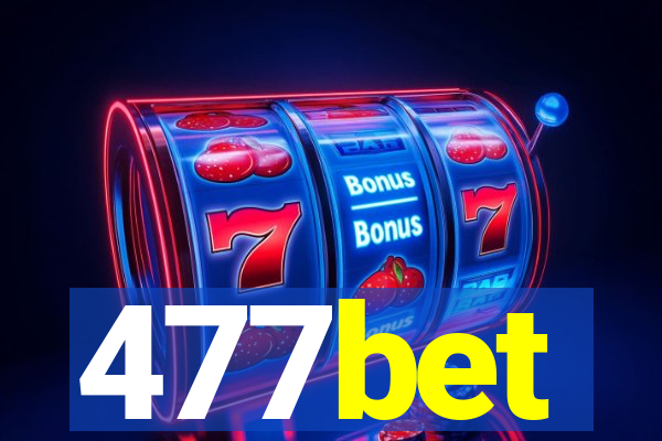 477bet