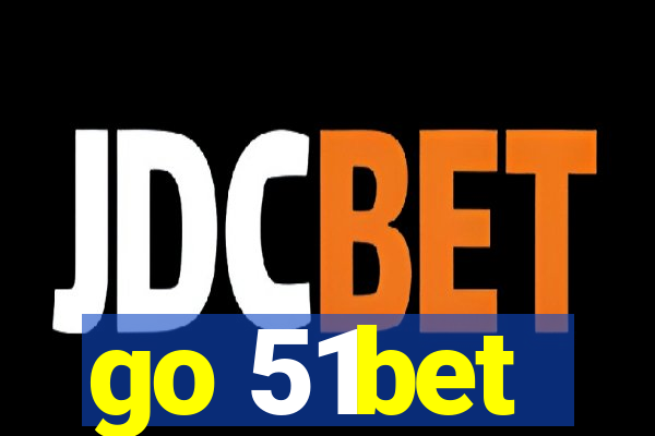 go 51bet