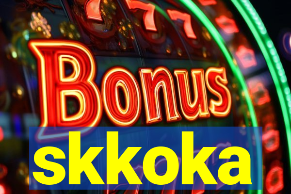 skkoka