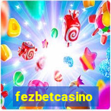 fezbetcasino