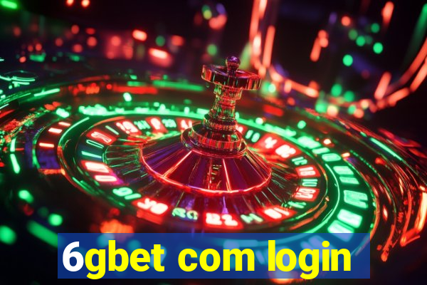 6gbet com login