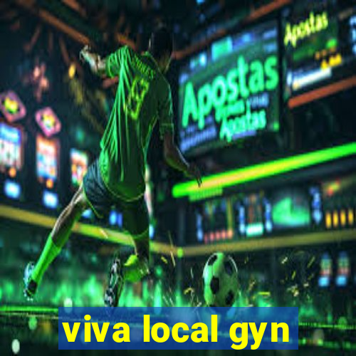 viva local gyn