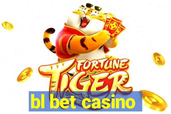 bl bet casino