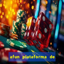 afun plataforma de jogos para ganhar dinheiro