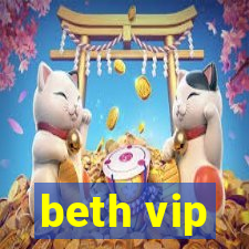 beth vip