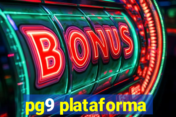 pg9 plataforma