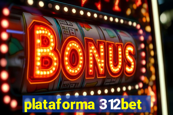 plataforma 312bet