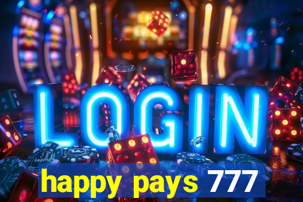 happy pays 777