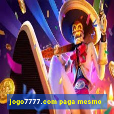 jogo7777.com paga mesmo