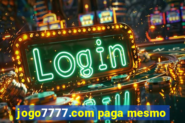 jogo7777.com paga mesmo