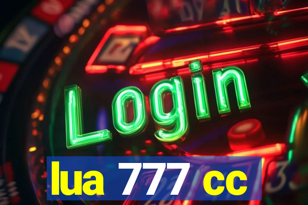 lua 777 cc