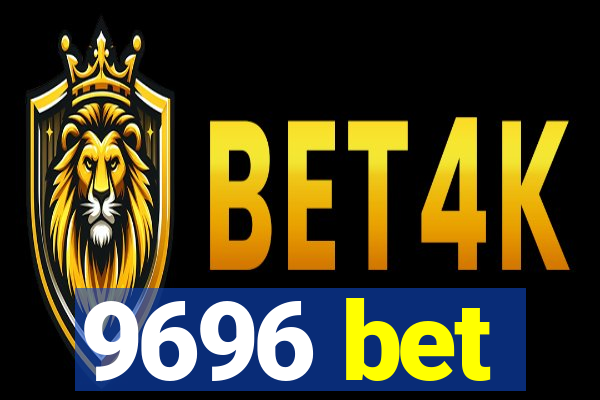 9696 bet