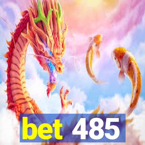 bet 485