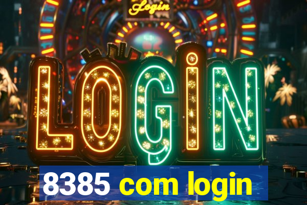 8385 com login