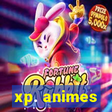 xp. animes