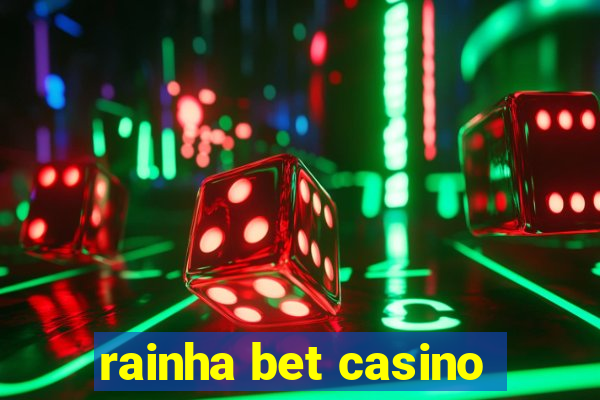 rainha bet casino