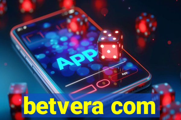 betvera com