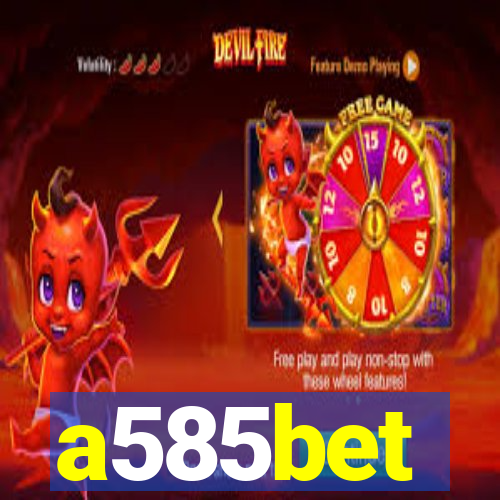 a585bet