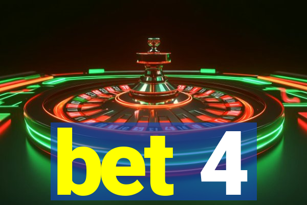 bet 4