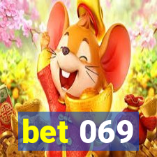 bet 069