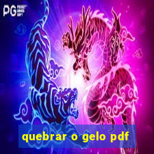 quebrar o gelo pdf