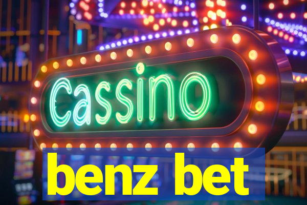 benz bet