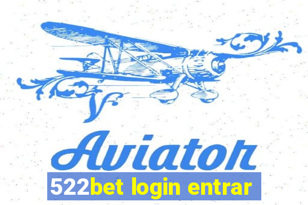 522bet login entrar