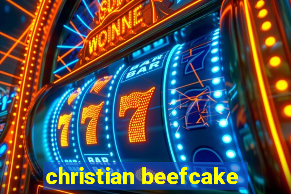 christian beefcake