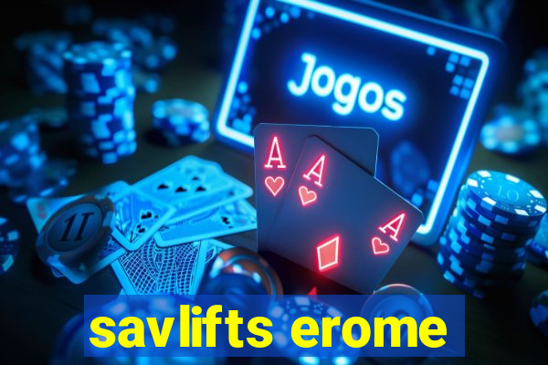 savlifts erome