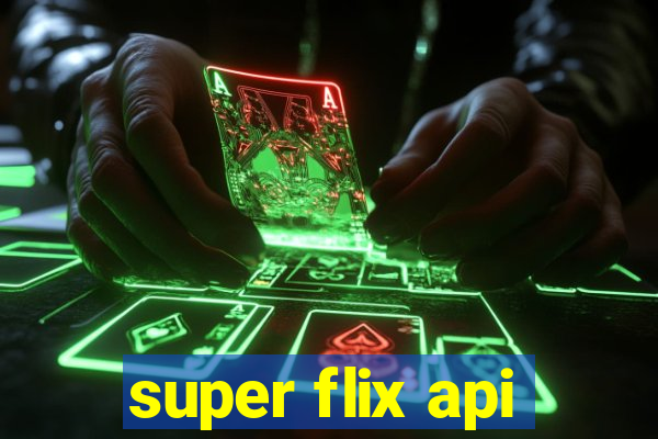 super flix api