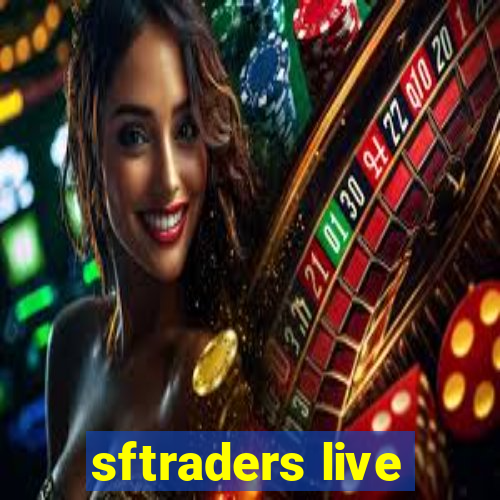 sftraders live