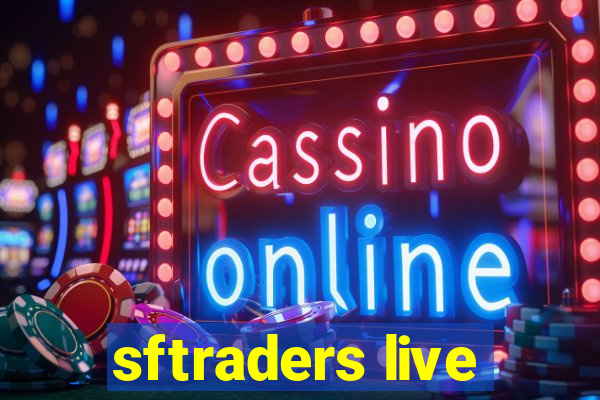 sftraders live