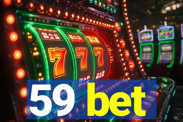 59 bet