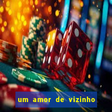 um amor de vizinho karen santos pdf