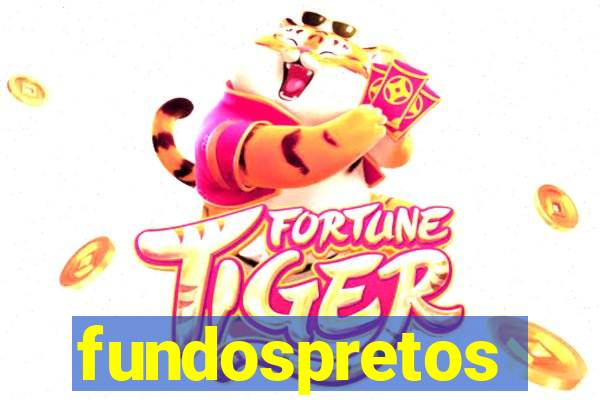 fundospretos