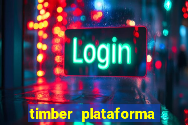 timber plataforma de jogos