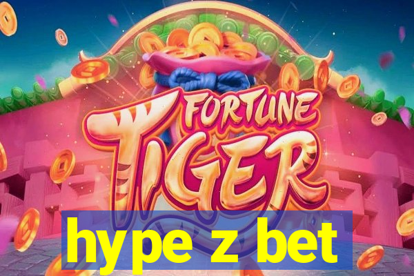 hype z bet