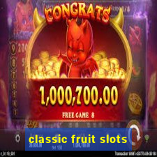 classic fruit slots