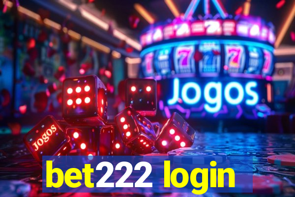 bet222 login