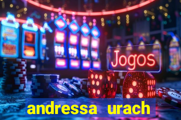 andressa urach fudendo com