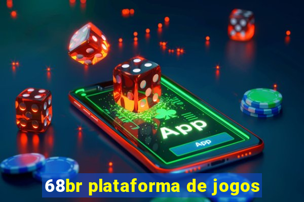 68br plataforma de jogos