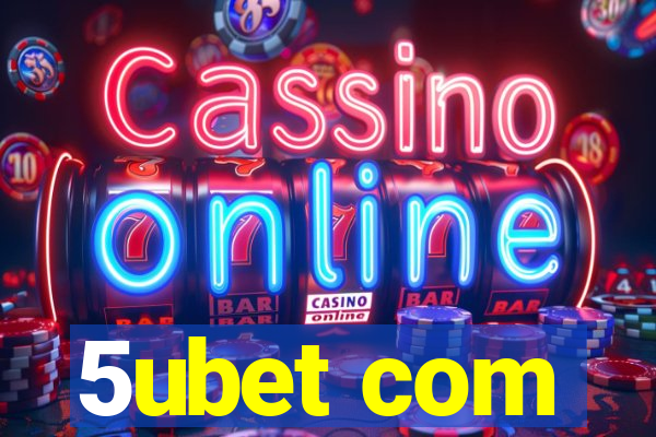 5ubet com