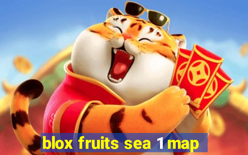 blox fruits sea 1 map