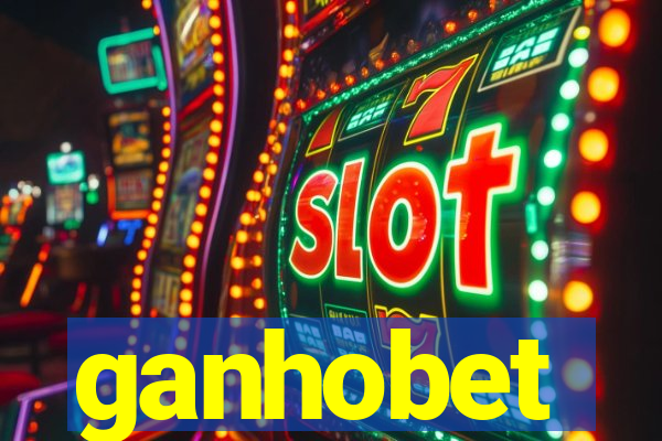 ganhobet