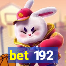 bet 192