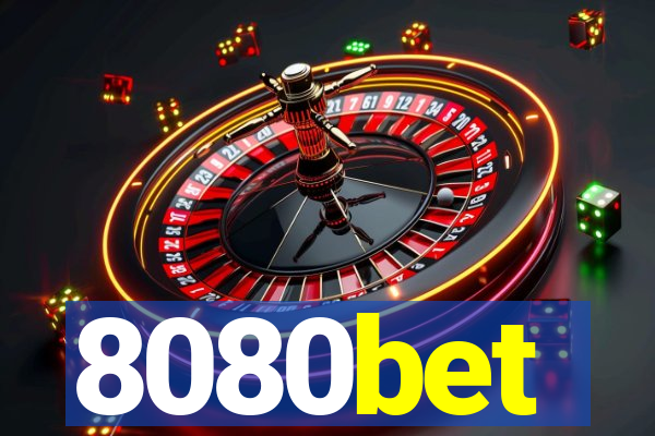 8080bet