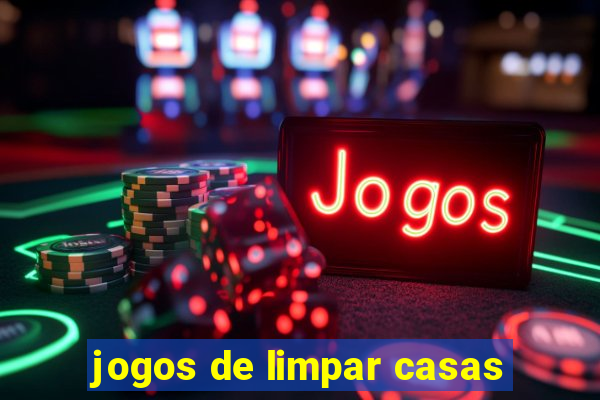 jogos de limpar casas