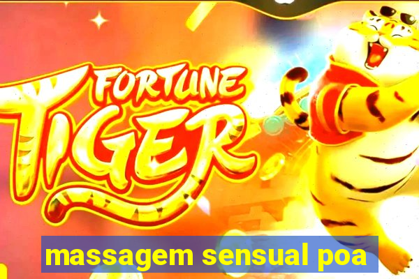 massagem sensual poa