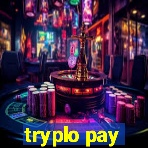 tryplo pay